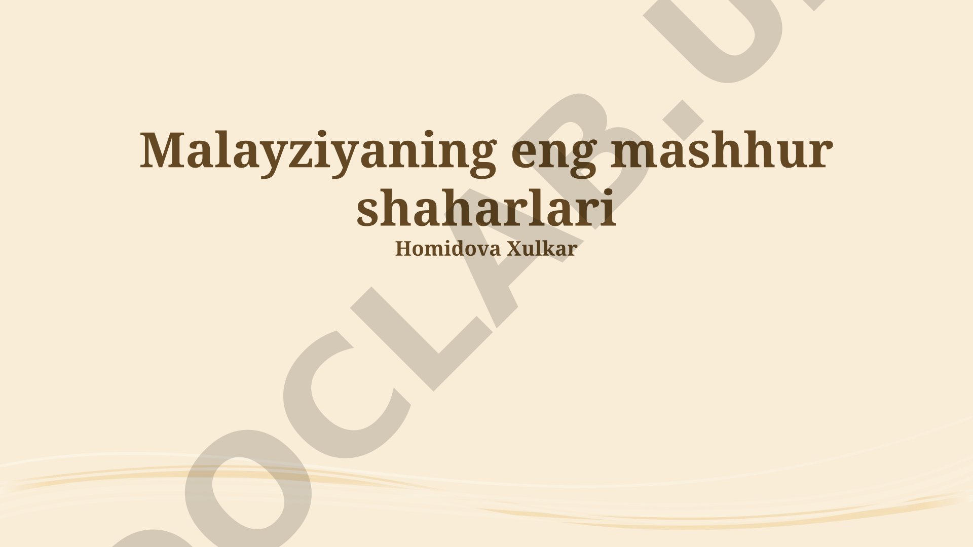 Malayziyaning eng mashhur shaharlari