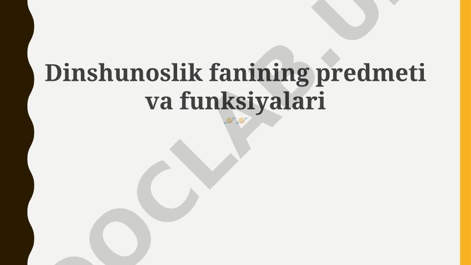 Dinshunoslik fanining predmeti va funksiyalari
