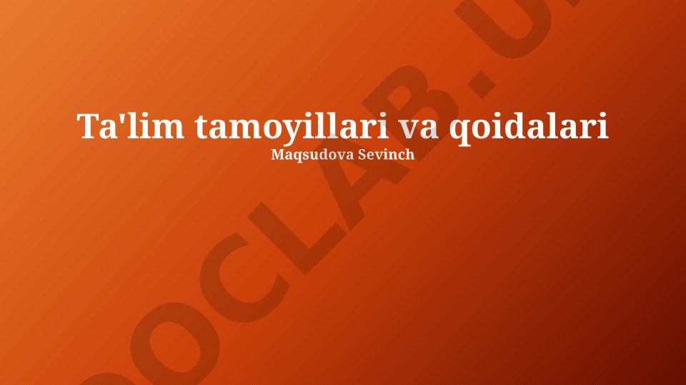 Ta'lim tamoyillari va qoidalari