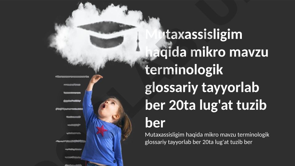 Mutaxassislik terminologik glossariyining asosiy tushunchalari va tarixi