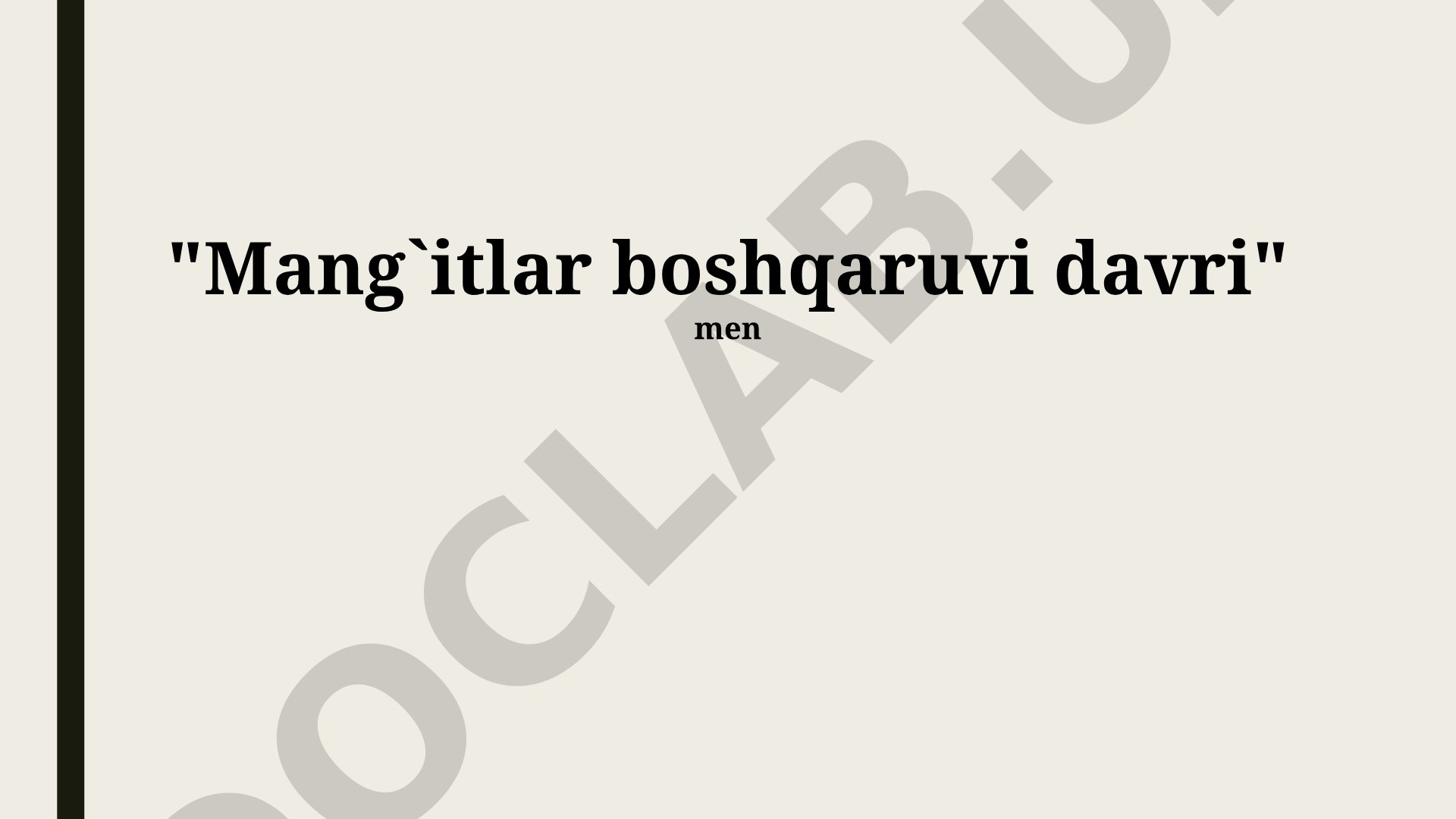 Mang`itlar boshqaruvi davri