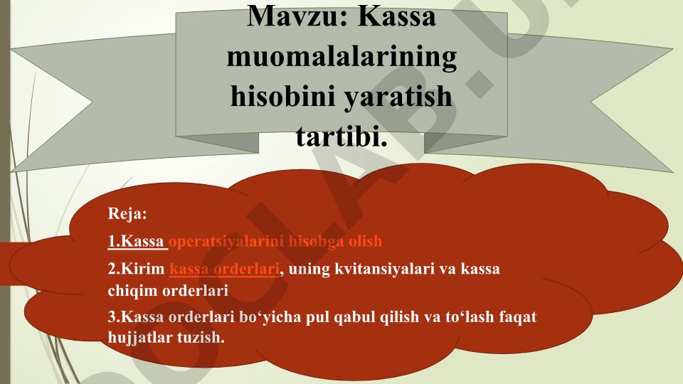 Kassa muomalalarining hisobini yaratish tartibi
