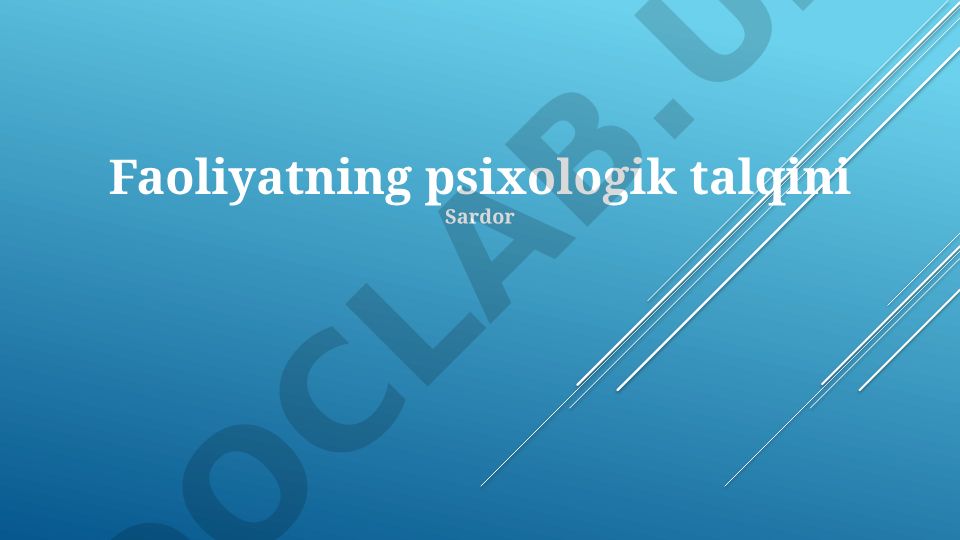 Faoliyatning psixologik talqini