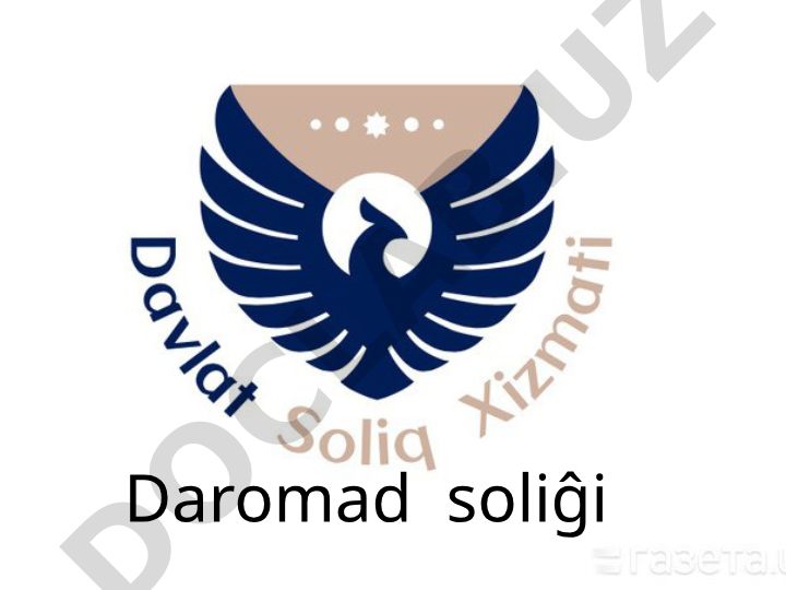 Daromad solig'i tushunchasi, stavkalari va imtiyozlari