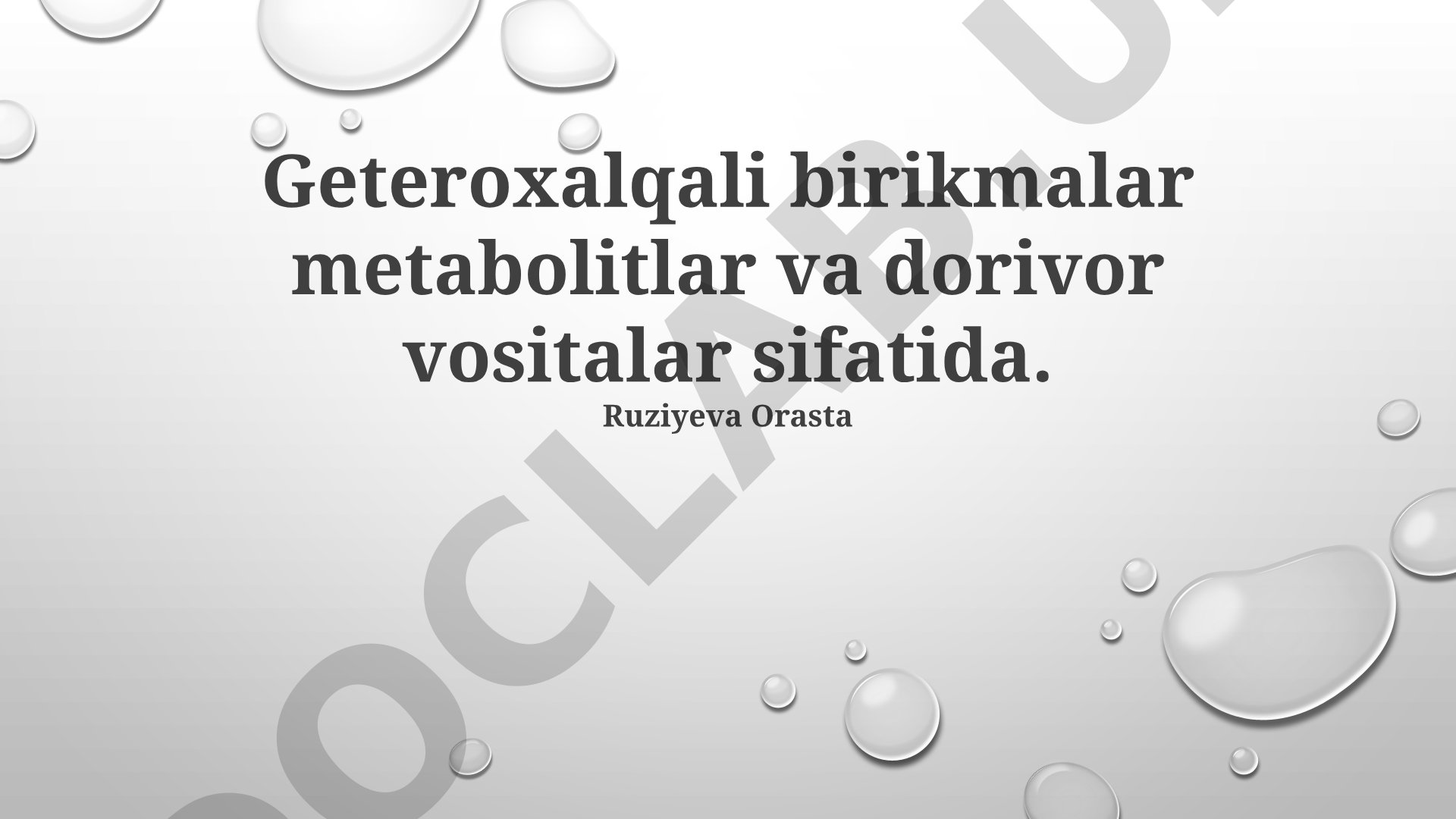 Geteroxalqali birikmalar metabolitlar va dorivor vositalar sifatida