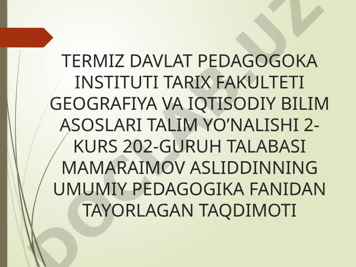 Tarbiyaning umumiy metodlari