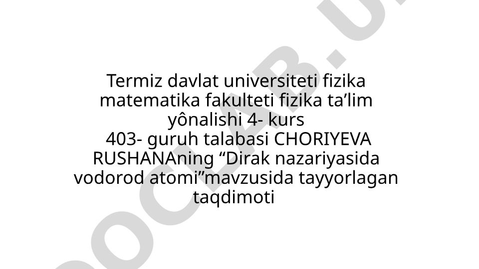 Dirak nazariyasida vodorod atomi