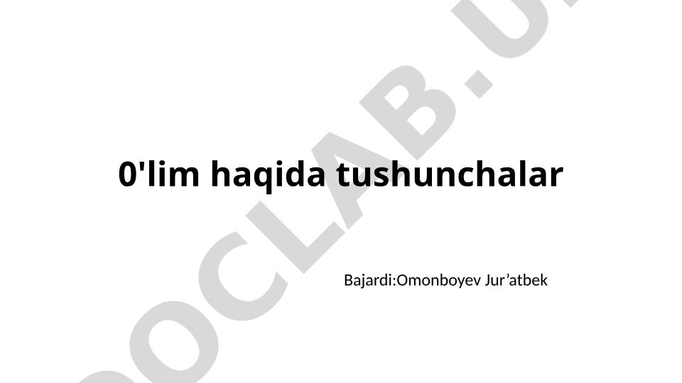 O'lim haqida tushunchalar