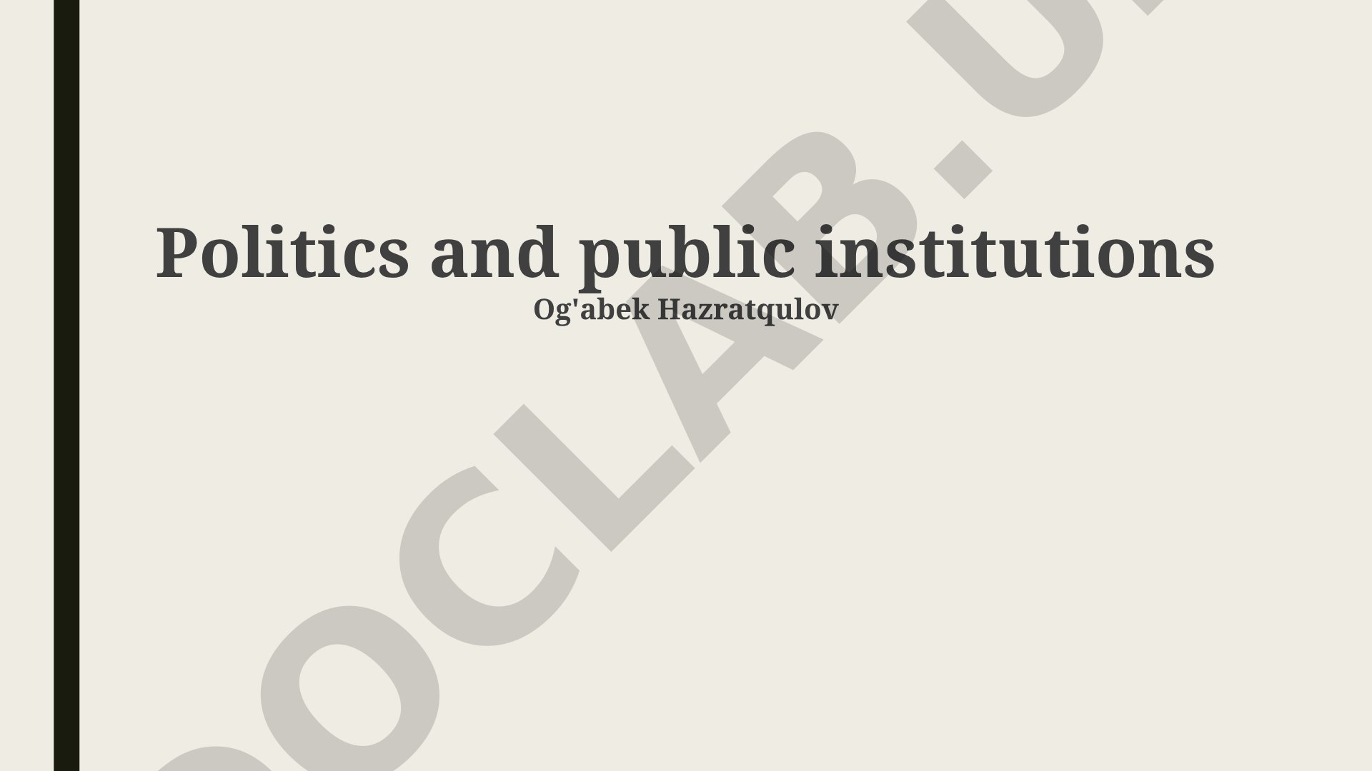 Politics and Public Institutions
