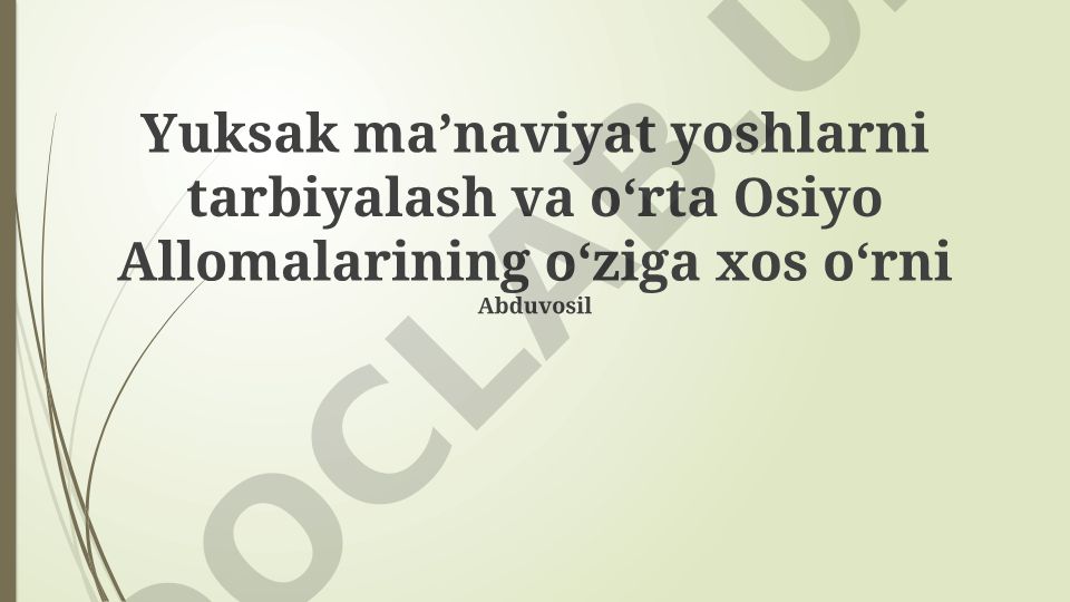 Markaziy Osiyo ulamolarining ma'naviy merosi va yoshlar tarbiyasidagi roli