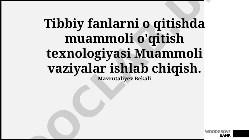 Tibbiy fanlarni o'qitishda muammoli o'qitish texnologiyasi
