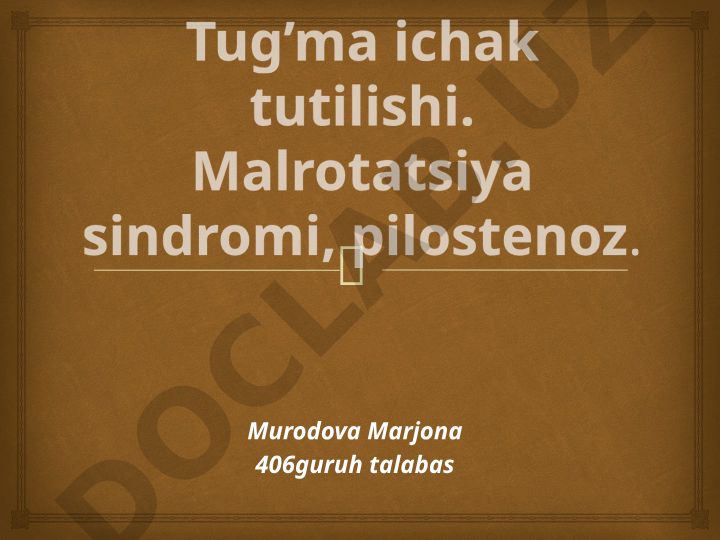 Tug’ma ichak tutilishi va malrotatsiya sindromi