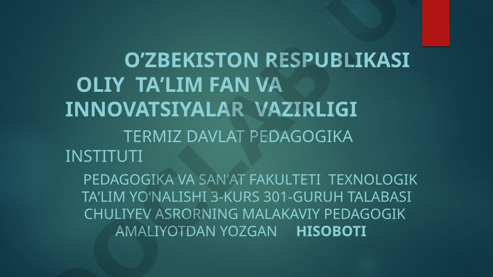 Malakaviy pedagogik amaliyot hisoboti