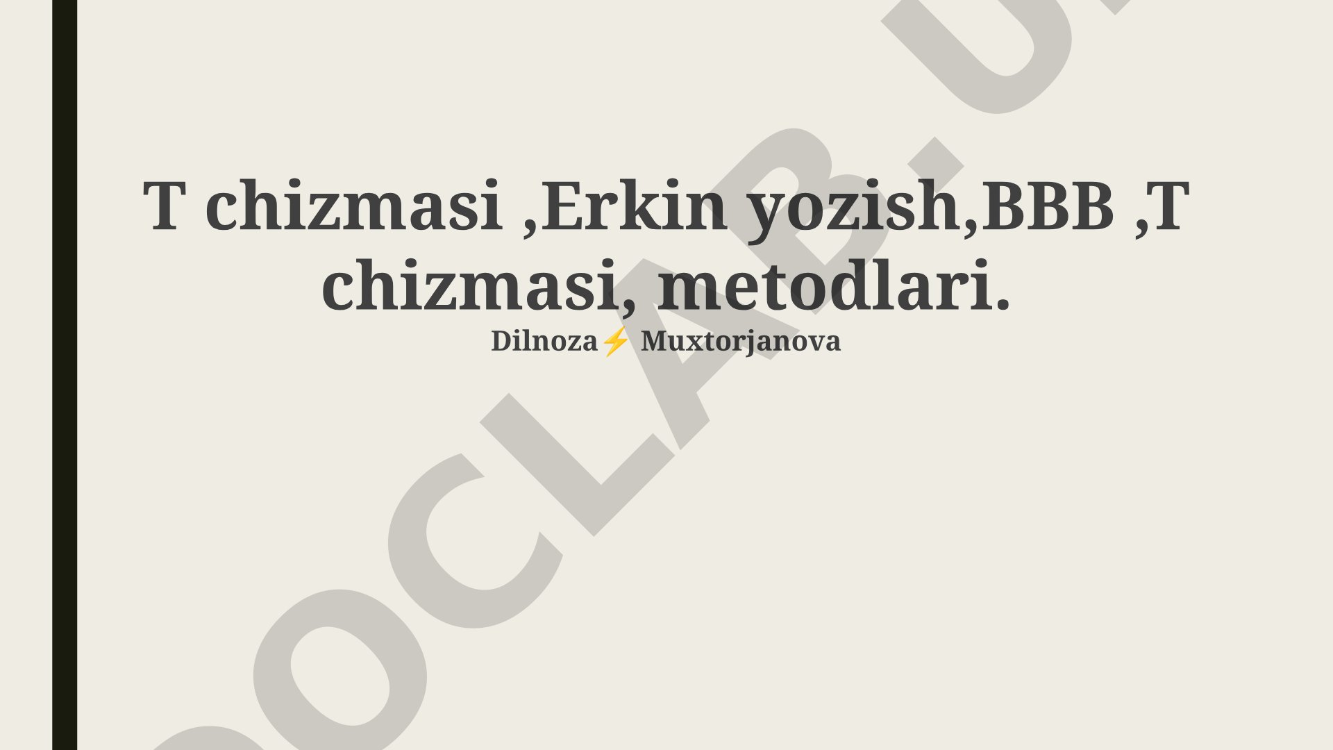 T-jadval, Erkin Yozish va BBB metodlari