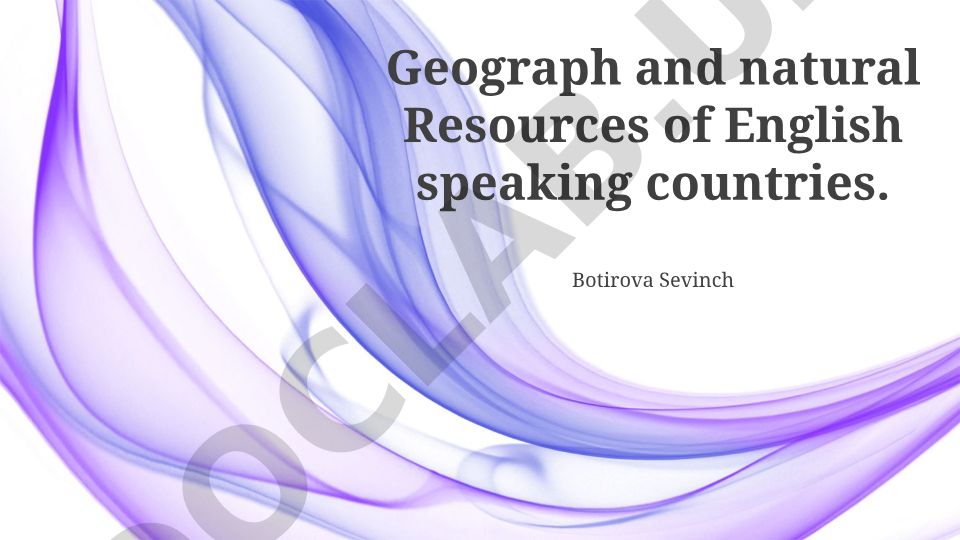 Geografiya va tabiiy resurslar ingliz tilida so'zlashuvchi mamlakatlar