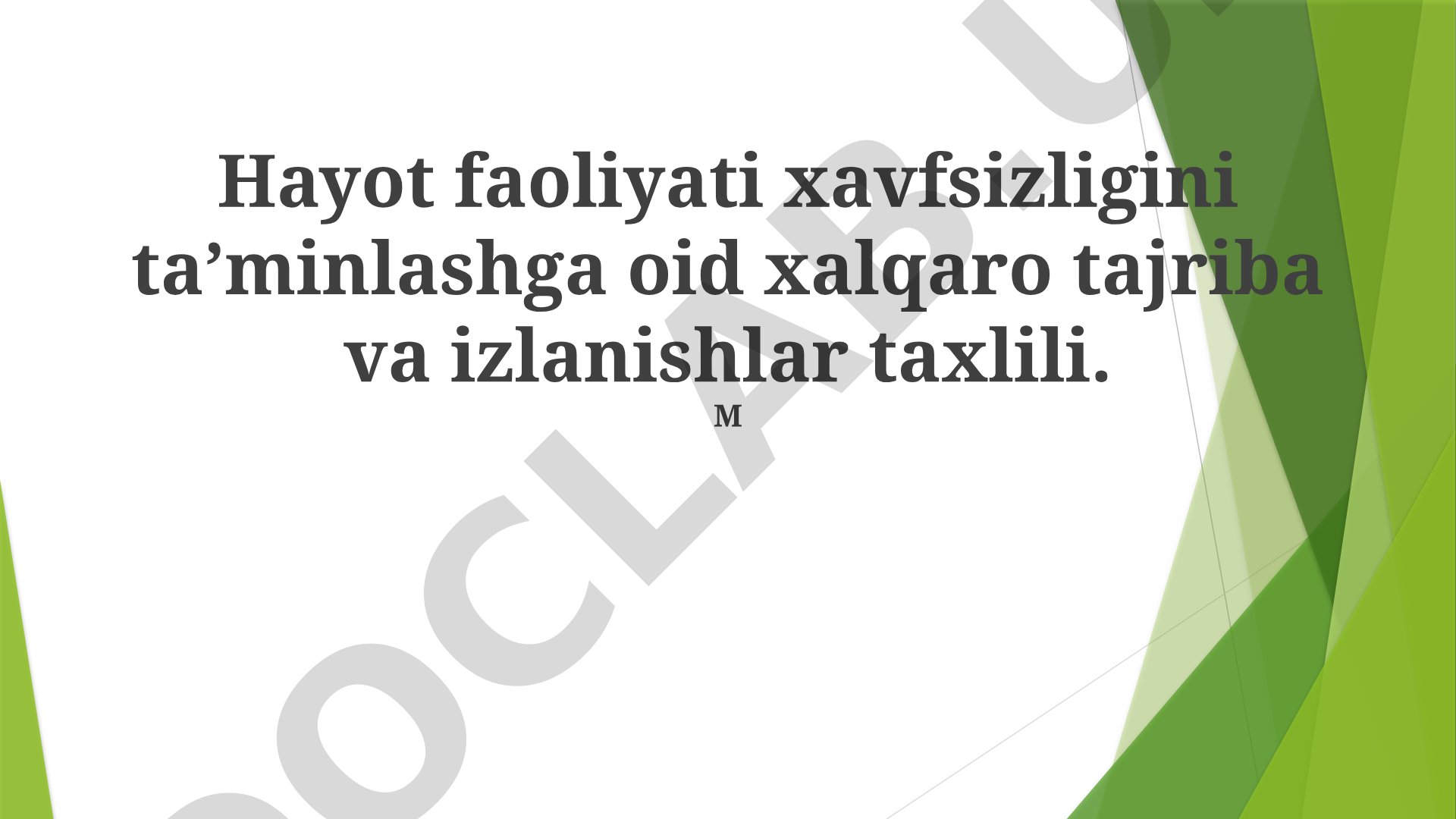Hayot faoliyati xavfsizligini ta'minlash bo'yicha xalqaro tajriba tahlili