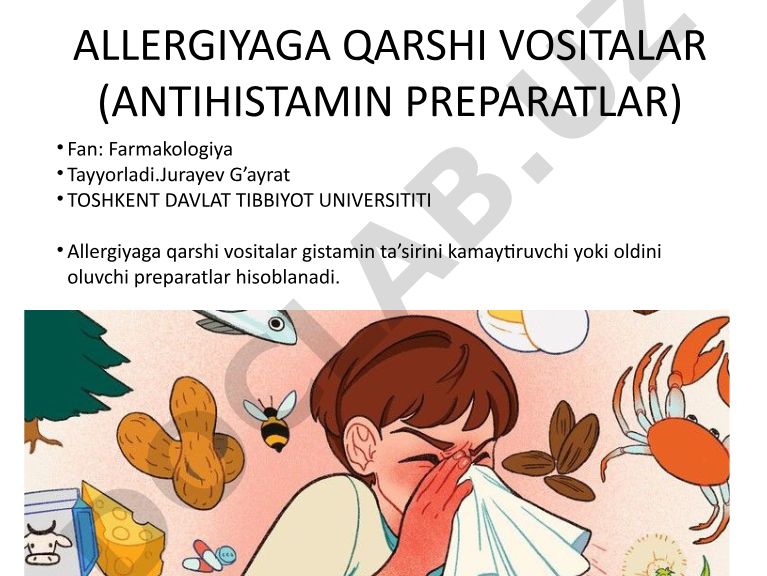 Allergiyaga qarshi vositalar (antigistamin preparatlar)