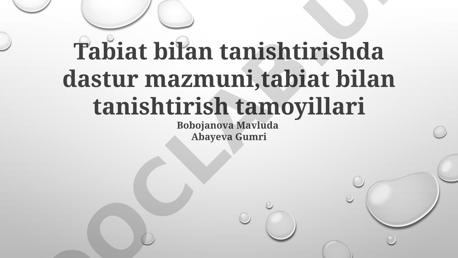 Tabiat bilan tanishtirish dasturining mazmuni va tamoyillari