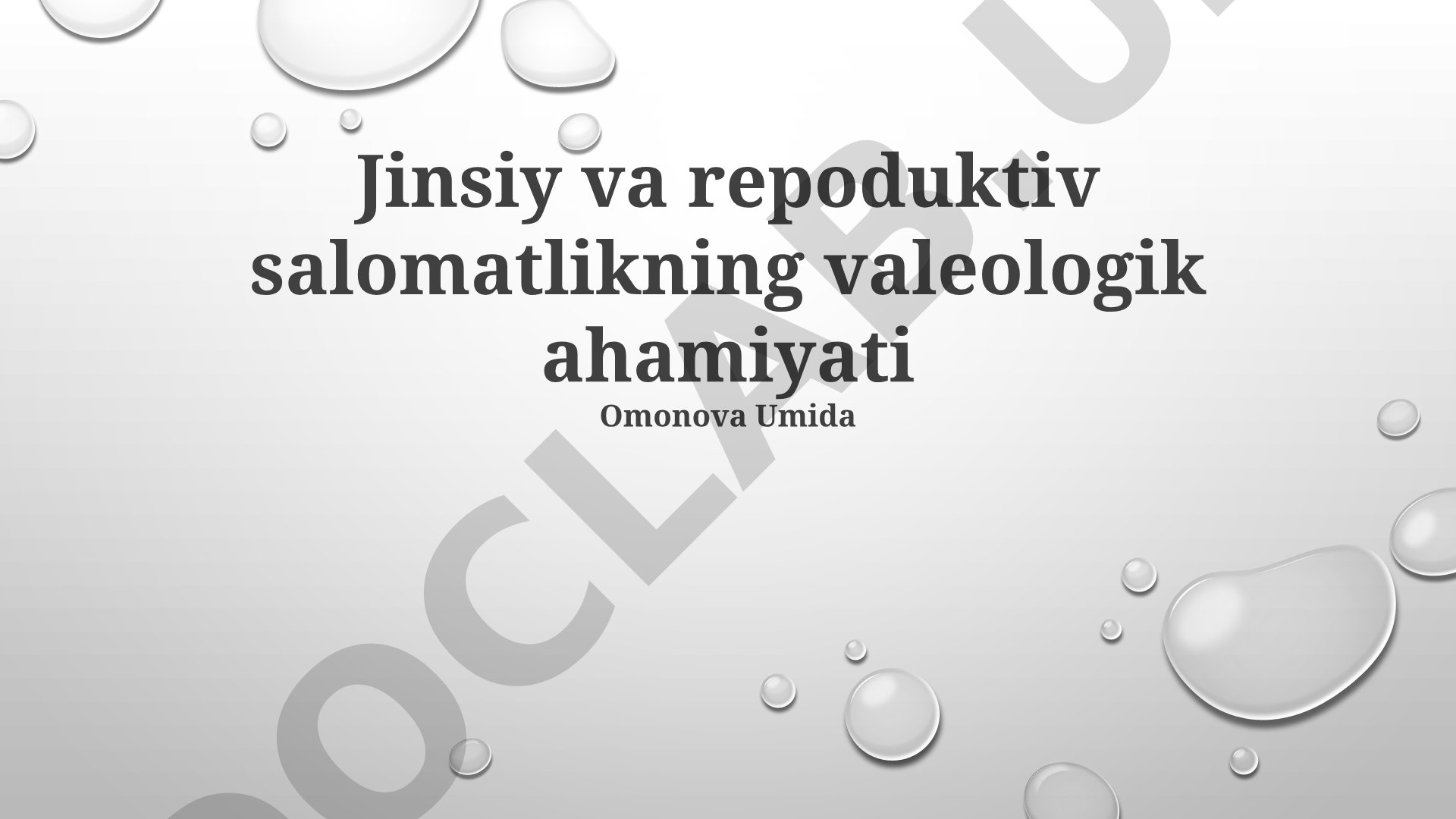 Jinsiy va repoduktiv salomatlikning valeologik ahamiyati