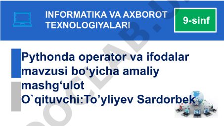 Pythonda operator va ifodalar mavzusi bo'yicha amaliy mashg'ulot