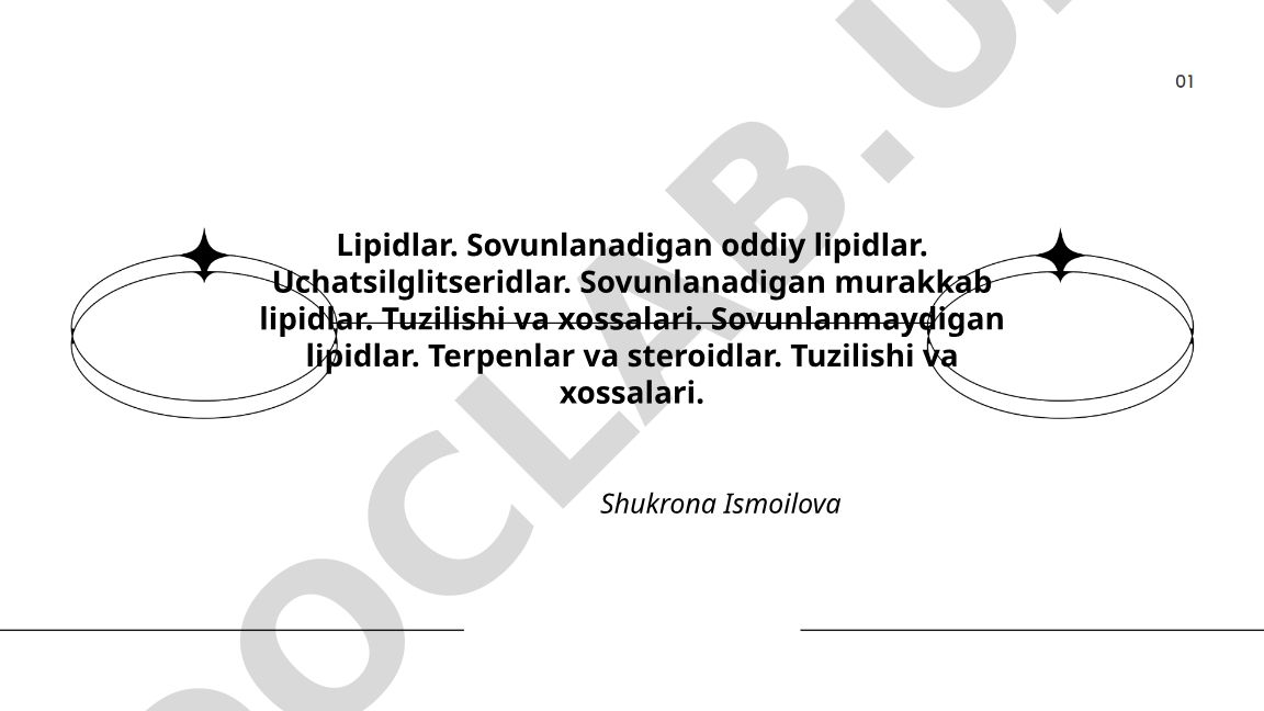 Lipidlar turlari, tuzilishi va xossalari