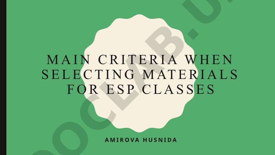 ESP kurslari uchun o'quv materiallarini tanlash mezonlari