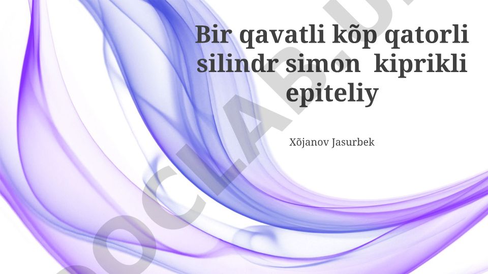 Bir qavatli ko'p qatorli silindrsimon kirpikli epiteliyning fiziologiyasi va klinik ahamiyati