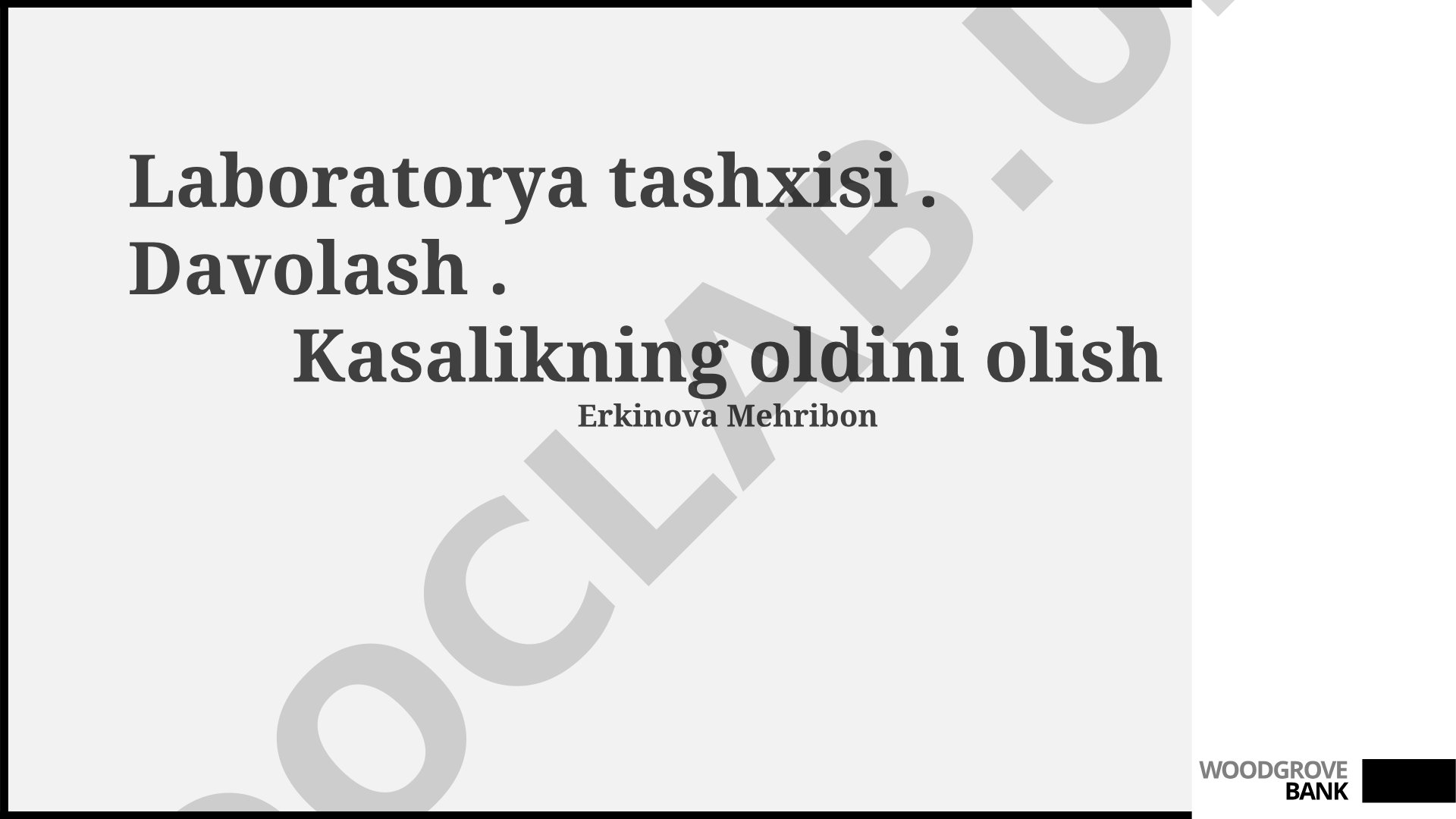 Laboratoriya tashxisi, davolash va kasallikning oldini olish