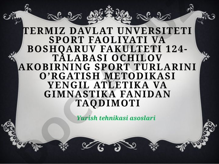 Yengil atletika va gimnastika fanida sportcha yurish texnikasi asoslari