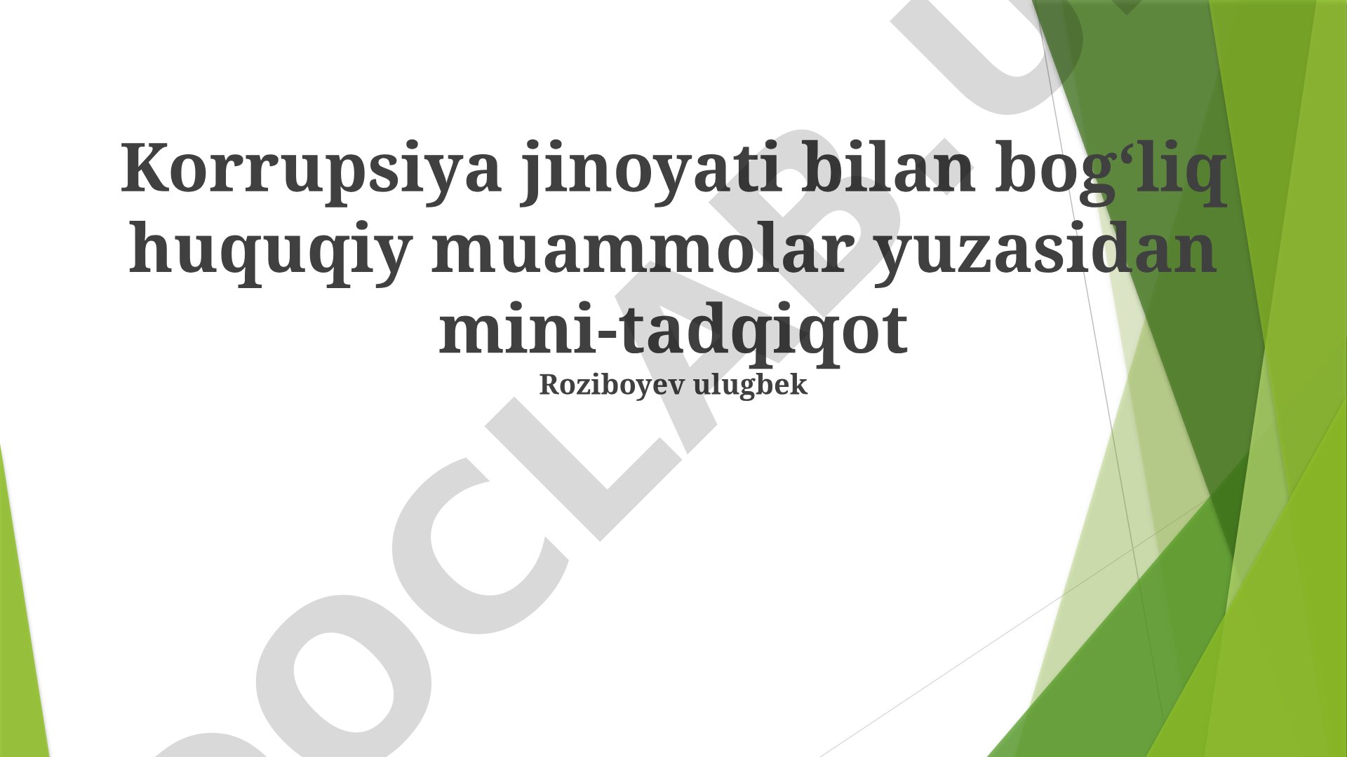 Korrupsiya jinoyati bilan bog‘liq huquqiy muammolar