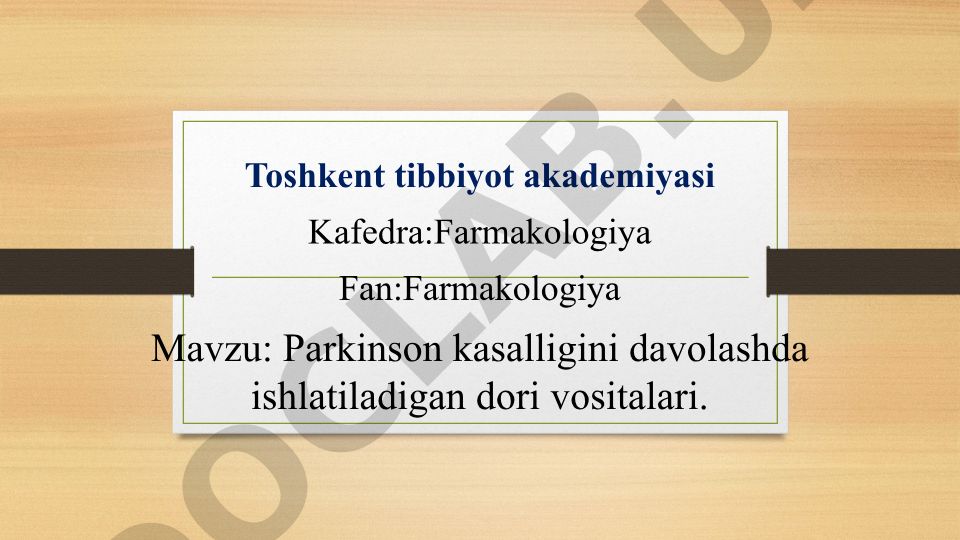 Parkinson kasalligini davolashda ishlatiladigan dori vositalari