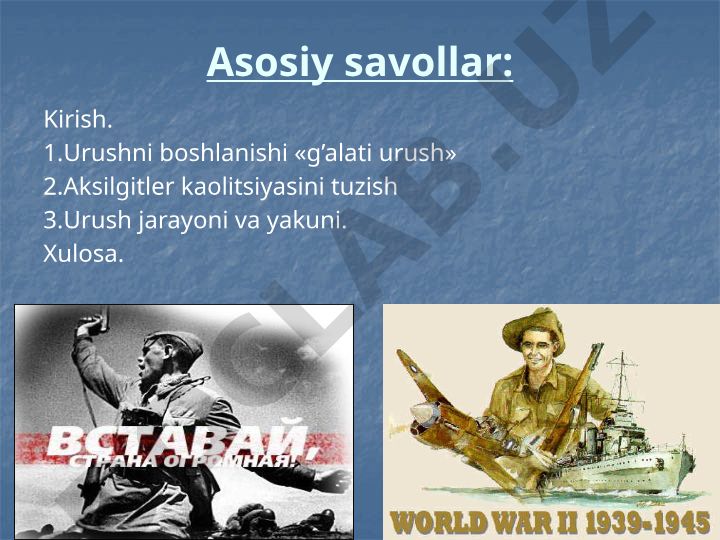 Ikkinchi jahon urushi boshlanishi va rivojlanishi