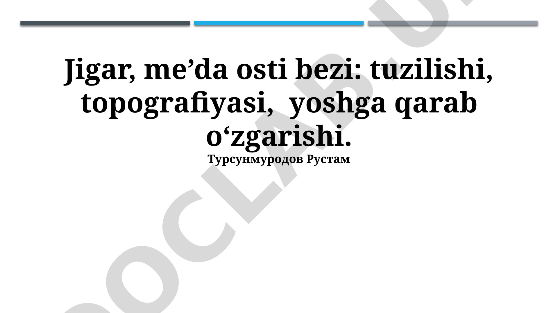 Jigar, me’da osti bezi: tuzilishi, topografiyasi, yoshga qarab o‘zgarishi