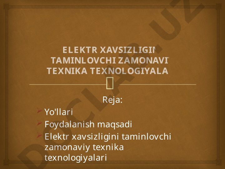 Elektr xavfsizligini taminlovchi zamonaviy texnika texnologiyalari