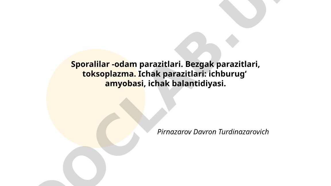 Sporalilar - odam parazitlari va ularning turlari