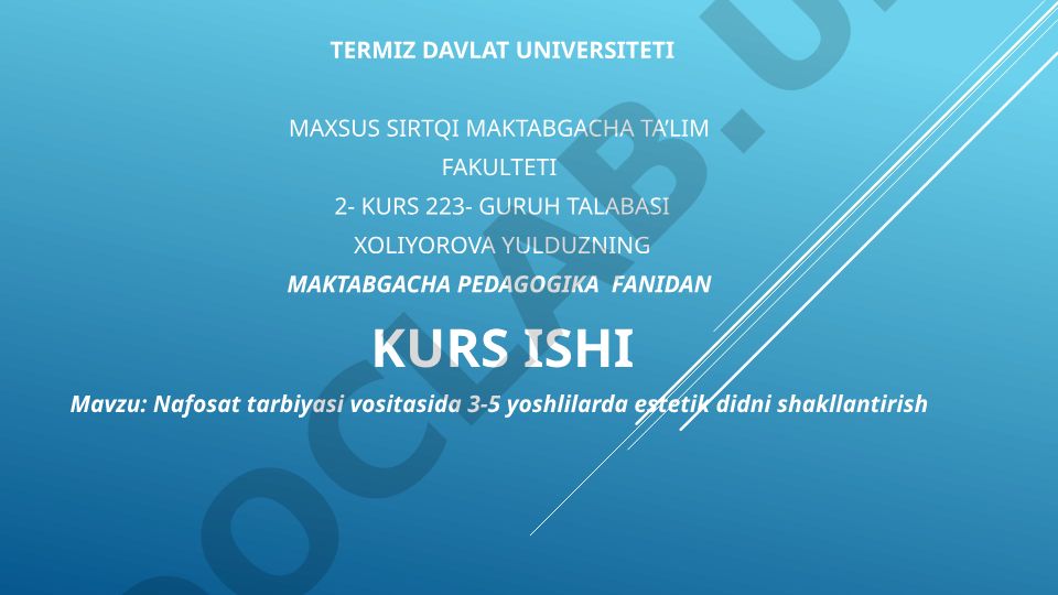 Nafosat tarbiyasi vositasida 3-5 yoshlilarda estetik didni shakllantirish