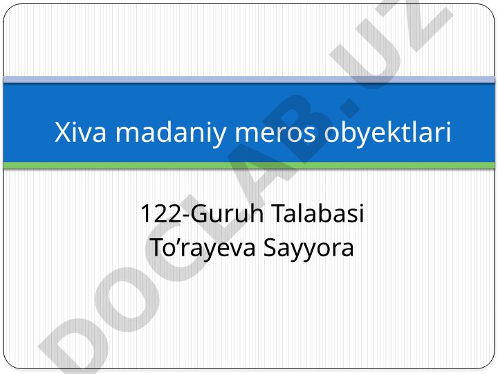 Xiva madaniy meros obyektlari