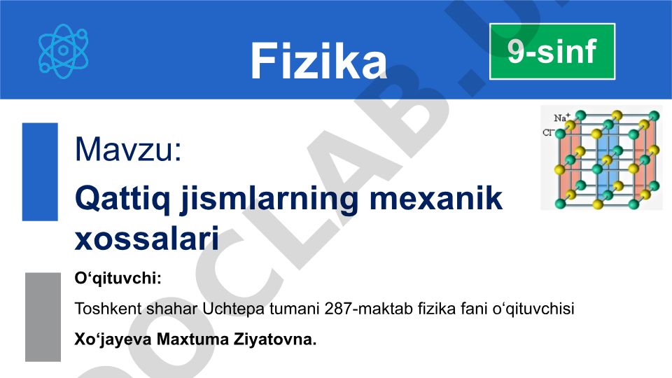 Qattiq jismlarning mexanik xossalari