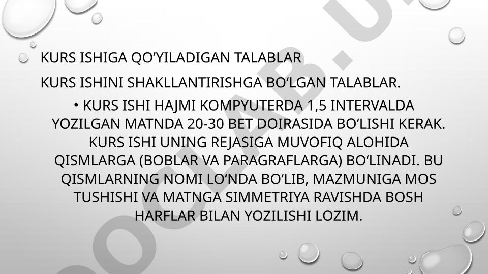 Kurs ishini shakllantirishga bo'lgan talablar va tuzilishi
