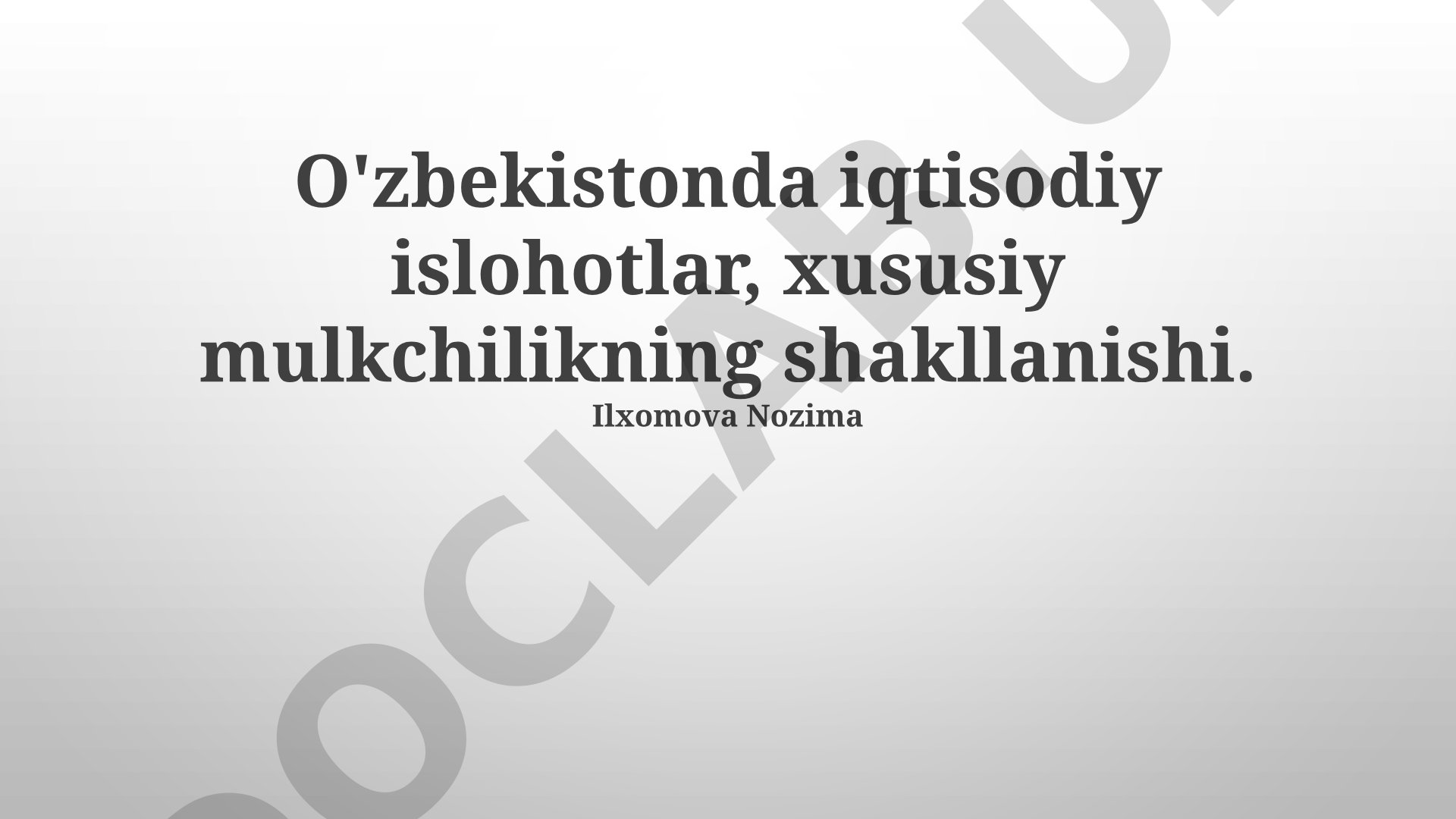 O'zbekistonda iqtisodiy islohotlar va xususiy mulkchilikning shakllanishi
