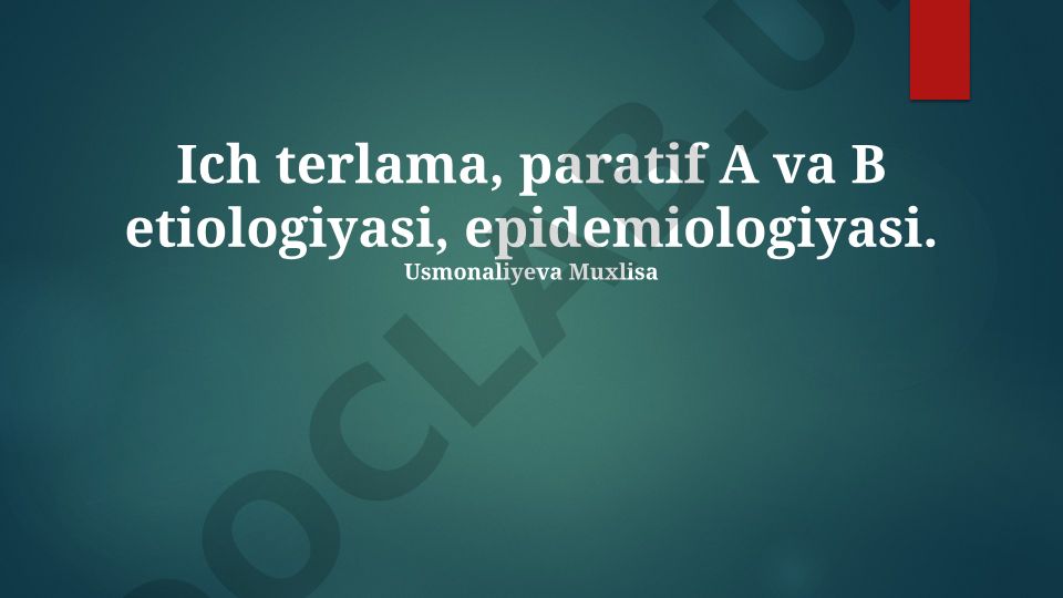 Qorin tifi va Paratif isitmalari: Etiologiya va Epidemiologiya