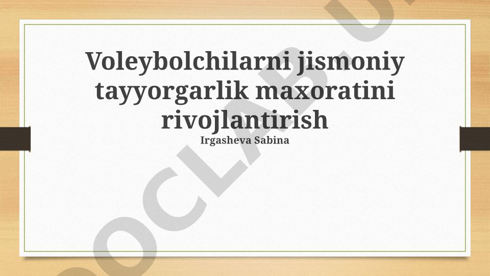 Voleybolchilarni jismoniy tayyorgarlik maxoratini rivojlantirish