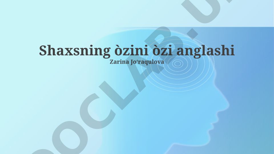 Shaxsning o'zini o'zi anglashi