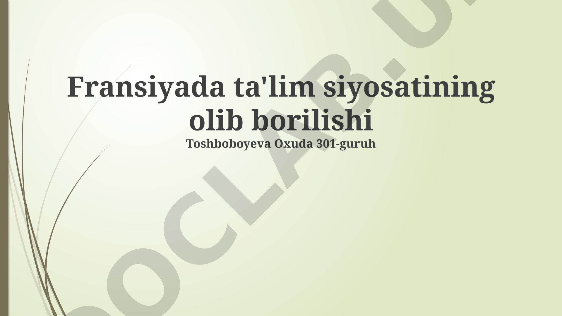 Fransiyada ta'lim siyosatining olib borilishi