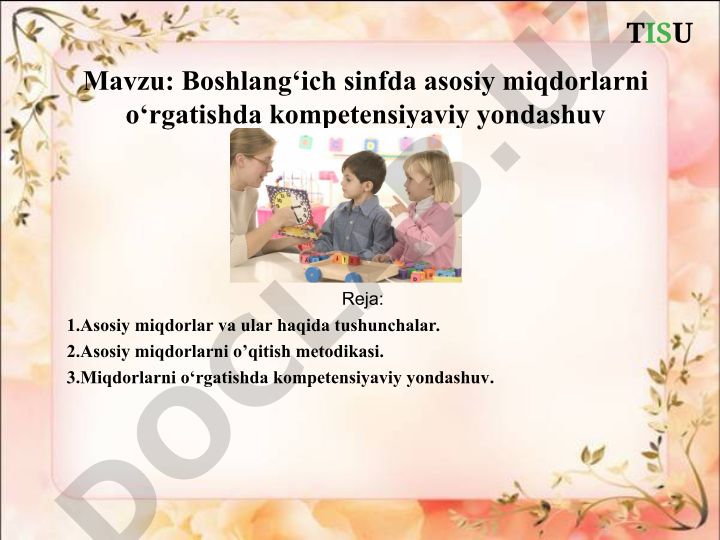 Boshlang‘ich sinfda asosiy miqdorlarni o‘rgatishda kompetensiyaviy yondashuv
