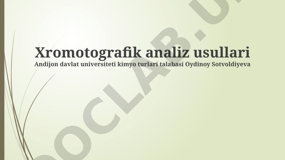 Xromatografik analiz usullari va ularning amaliy qo'llanilishi