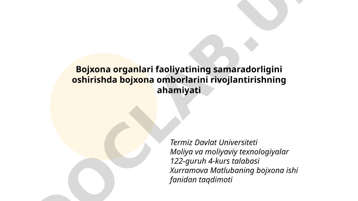 Bojxona organlari faoliyatining samaradorligini oshirishda bojxona omborlarini rivojlantirishning ahamiyati