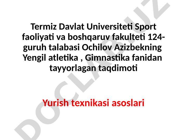 Yurish texnikasi asoslari