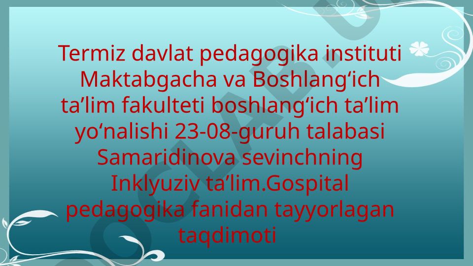 Inklyuziv ta’limning huquqiy-me’yoriy bazasini tahlil qilish