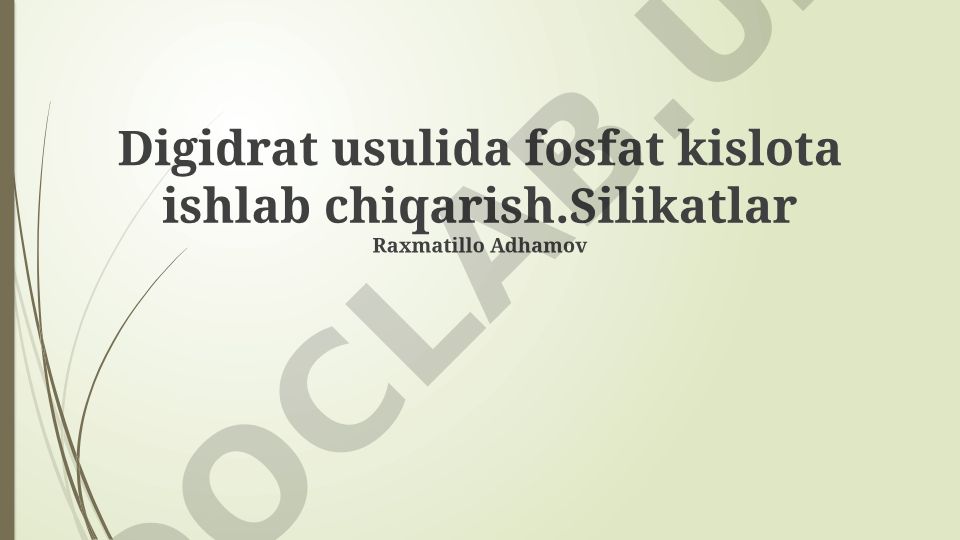 Digidrat usulida fosfat kislota ishlab chiqarish va silikatlarning roli